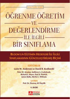 Öğrenme Öğretim ve Değerlendirme ile İlgili Bir Sınıflama