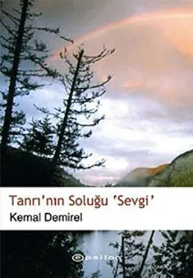 Tanrı’nın Soluğu Sevgi