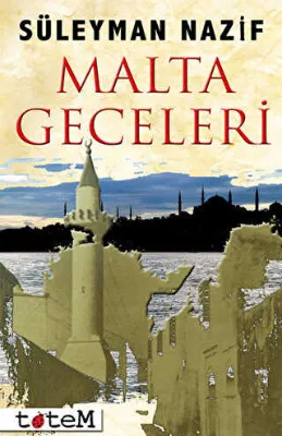 Malta Geceleri - Pierre Loti Hitabesi