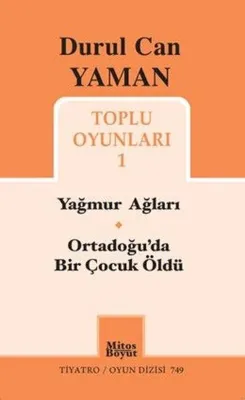 Durul Can Yaman Toplu Oyunları 1 - Yağmur Ağları - Ortadoğu'da Bir Çocuk Öldü