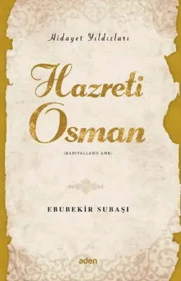 Hazreti Osman - Hidayet Yıldızları