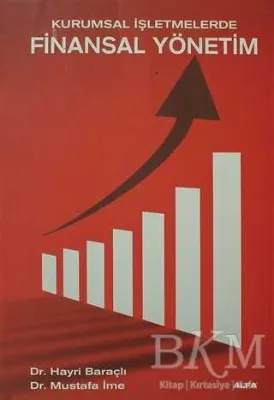 Kurumsal İşletmelerde Finansal Yönetim