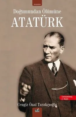 Doğumundan Ölümüne Atatürk