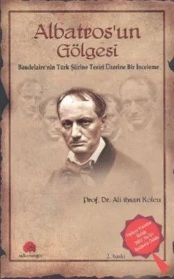 Albatros’un Gölgesi Baudelaire