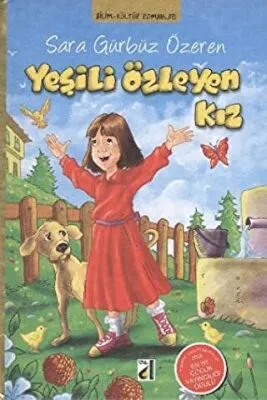 Yeşili Özleyen Kız