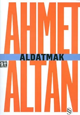 Aldatmak - Yalnızlığın Özel Tarihi