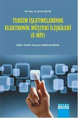 Turizm İşletmelerinde Elektronik Müşteri İlişkileri