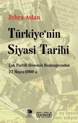 Türkiye'nin Siyasi Tarihi - Çok Partili Dönemin Başlangıcından 27 Mayıs 1960'a