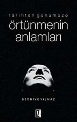 Tarihten Günümüze Örtünmenin Anlamları