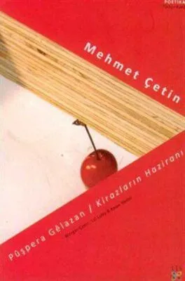 Kirazların Haziranı - Püşpera Gelazan