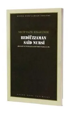 Bediüzzaman Said Nursi : 106 - Necip Fazıl Bütün Eserleri