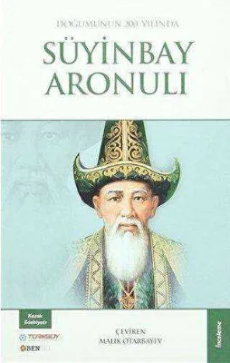 Doğumunun 200. Yılında Süyinbay Aronulı
