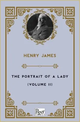 The Portrait Of a Lady (Volume 2)