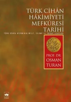 Türk Cihan Hakimiyeti Mefkuresi Tarihi