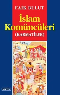 İslam Komüncüleri Karmatiler