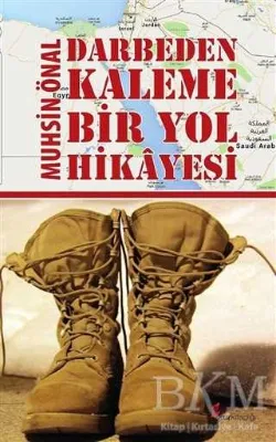 Darbeden Kaleme Bir Yol Hikayesi