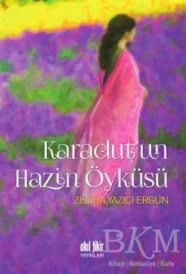 Karadut`un Hazin Öyküsü