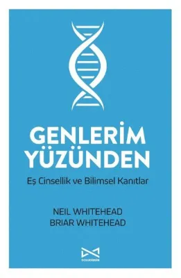 Genlerim Yüzünden - Eş Cinsellik ve Bilimsel Kanıtlar