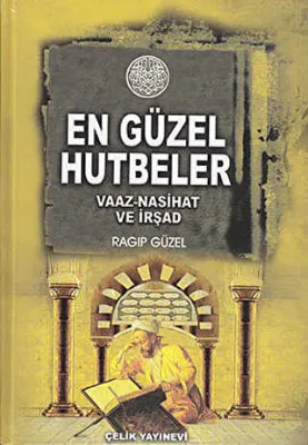 Minberden Mü’minlere En Güzel Hutbeler