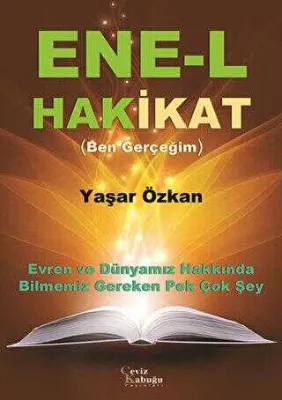 Ene-l Hakikat Ben Gerçeğim