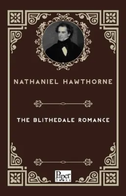 The Blithedale Romance