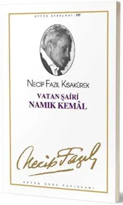 Vatan Şairi Namık Kemal : 86 - Necip Fazıl Bütün Eserleri