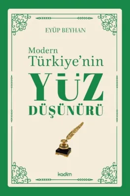 Modern Türkiye'nin Yüz Düşünürü 1. Cilt