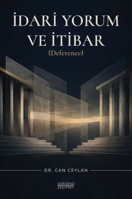 İdari Yorum ve İtibar