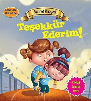 Minnet Hikayesi: Teşekkür Ederim