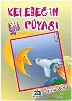 Taşıtlar Serisi - Kelebeğin Rüyası