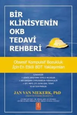 Bir Klinisyenin OKB Tedavi Rehberi - Obsesif Kompulsif Bozukluk İçin En Etkili BDT Yaklaşımları