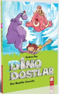 Dino Dostlar 4: Dev Buzullar Arasında
