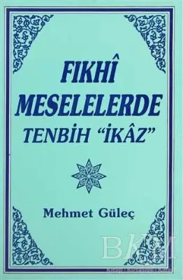 Fıkhi Meselelerde Tenbih "İkaz"