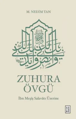Zuhura Övgü - İbn Meşiş Salavatı Üzerine