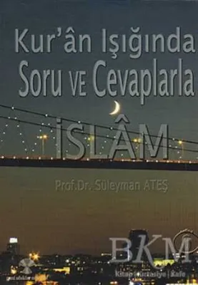 Kur’an Işığında Soru ve Cevaplarla İslam Cilt: 6