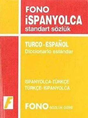 İspanyolca - Türkçe - Türkçe - İspanyolca Standart Sözlük