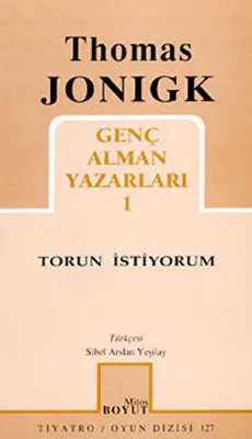 Torun İstiyorum Genç Alman Yazarları 1