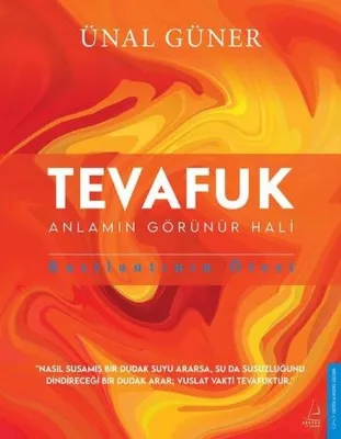 Tevafuk - Anlamın Görünür Hali Rastlantının Ötesi