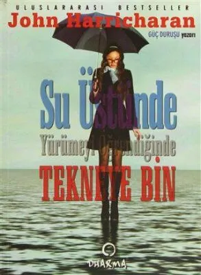 Su Üstünde Yürümeyi Öğrendiğinde Tekneye Bin