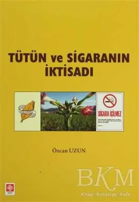 Tütün ve Sigaranın İktisadı