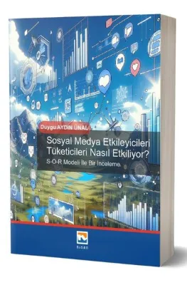 Sosyal Medya Etkileyicileri Tüketicileri Nasıl Etkiliyor?