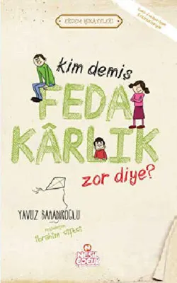 Kim Demiş Fedakarlık Zor Diye ?