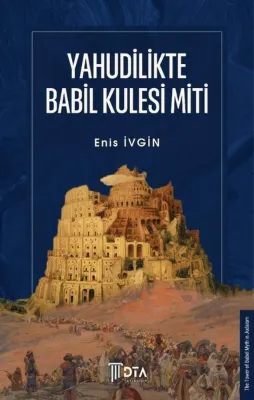 Yahudilikte Babil Kulesi Miti