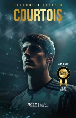 Tecrübeli Eldiven Thibaut Courtois - Futbolun Renkleri - Poster Hediyeli