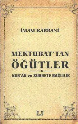 Sosyal Yaşama Dair Mektubat’tan Öğütler