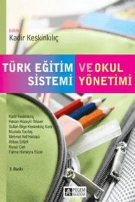 Türk Eğitim Sistemi ve Okul Yönetimi
