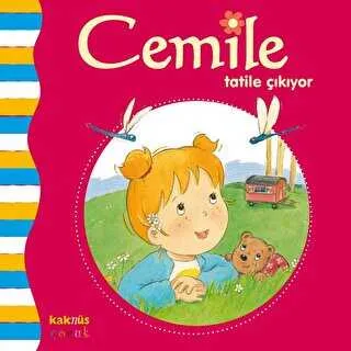 CEMİLE TATİLE ÇIKIYOR