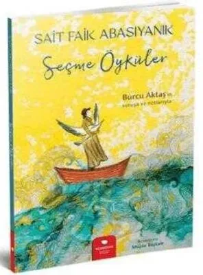 Sait Faik Abasıyanık - Seçme Öyküler