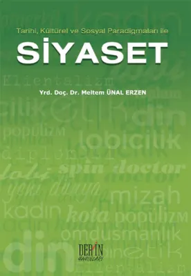 Tarihi, Kültürel ve Sosyal Paradigmaları ile Siyaset
