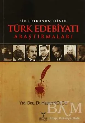 Bir Tutkunun Elinde Türk Edebiyatı Araştırmaları